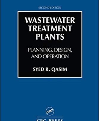 خرید ایبوک Wastewater Treatment Plants Planning, Design, and Operation, Second Edition دانلود کتاب برنامه ریزی، طراحی و عملیات تصفیه فاضلاب، ویرایش دوم دانلود کتاب از امازون